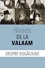 Parintii de la Valaam despre rugaciune