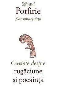 Cuvinte despre rugaciune si pocainta
