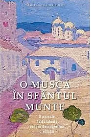 O musca in sfantul Munte