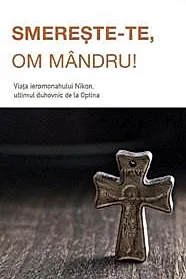 Smereste-te, om mandru!