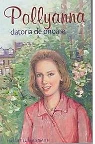 Pollyanna - Datoria de onoare Vol. 5