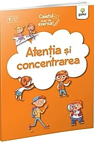 Atentia si concentrarea