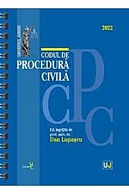 Codul de procedura civila 2022 - EDITIE SPIRALATA