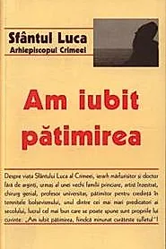 Am iubit patimirea