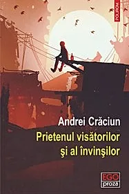 Prietenul visatorilor si al invinsilor