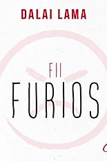Fii furios