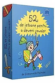 52 de jetoane pentru a deveni cavaler