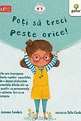 Poti sa treci peste orice!