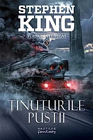 Tinuturile pustii. Seria Turnul Intunecat Vol.3