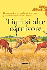 Tigri si alte carnivore