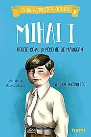 Mihai I, Regele - Copil si pecetile de margean