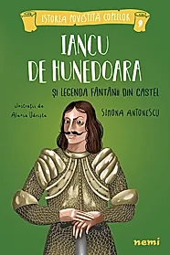 Iancu De Hunedoara si legenda fantanii din castel