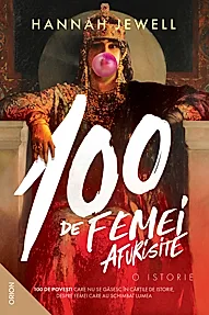 100 de femei afurisite