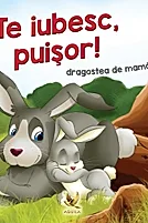 Te iubesc, puisor