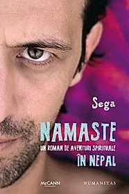 Namaste. Un roman de aventuri spirituale in Nepal