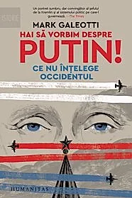 Hai sa vorbim despre Putin!