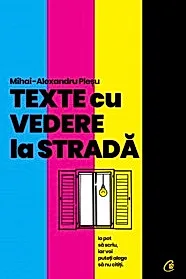 Texte cu vedere la strada