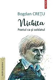 Nichita, poetul ca si soldatul