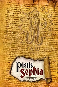 Pistis Sophia - Cartile I si II