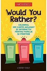 Would You Rather?