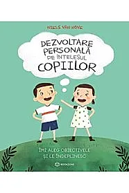 Dezvoltare personala pe intelesul copiilor III