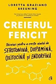 Creierul fericit. Editie cartonata