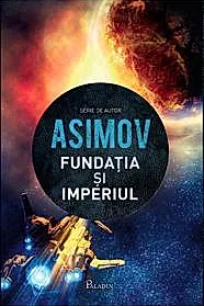Fundatia si Imperiul. Seria Fundatia