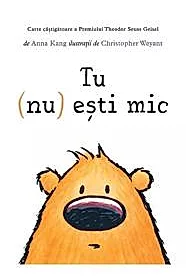 Tu (nu) esti mic