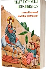 Viata Domnului Iisus Hristos