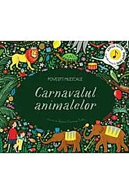 Povesti muzicale. Carnavalul animalelor