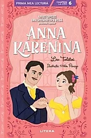 Anna Karenina. Mari opere din literatura rusa povestite copiilor