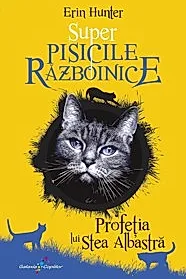 Super Pisicile razboinice Vol. 2 Profetia lui Stea Albastra