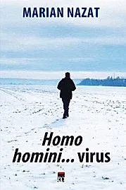 Homo Homini…Virus