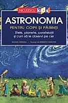 Astronomia pentru copii si parinti