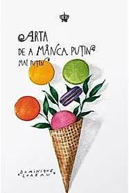 Arta de a manca putin mai putin