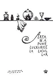 Arta de a pune lucrurile la locul lor