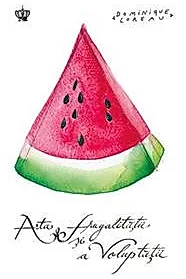 Arta frugalitatii si a voluptatii