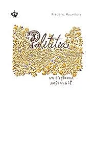 Politetea. Un dictionar nostalgic