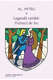 Legenda valaha Vol. 2 Vulturii de foc