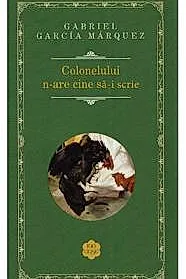 Colonelului n-are cine sa-i scrie