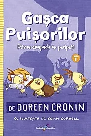 Gasca Puisorilor Vol.1 Prima escapada cu peripetii