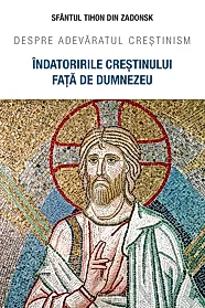 Indatoririle crestinului fata de Dumnezeu