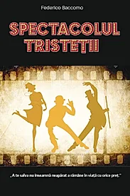 Spectacolul tristetii