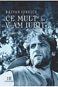 Ce mult v-am iubit... Amintiri 1