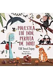 Povestea lui Didi, periuta de dinti