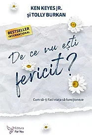 De ce nu esti fericit?