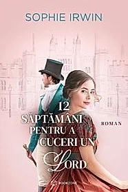 12 saptamani pentru a cuceri un Lord