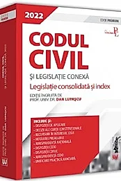 Codul civil si legislatie conexa 2022. Editie PREMIUM