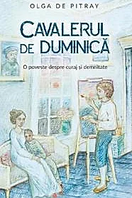 Cavalerul de duminica
