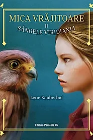 Sangele Viridianei. Mica vrajitoare Vol. 2